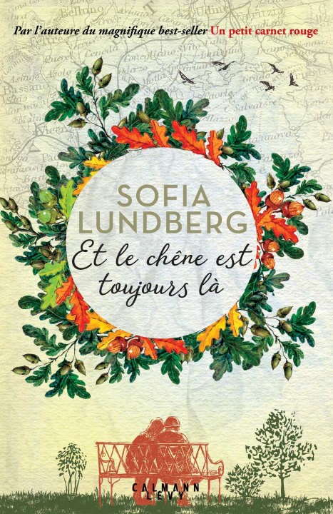 Carte Et le chêne est toujours là Sofia Lundberg