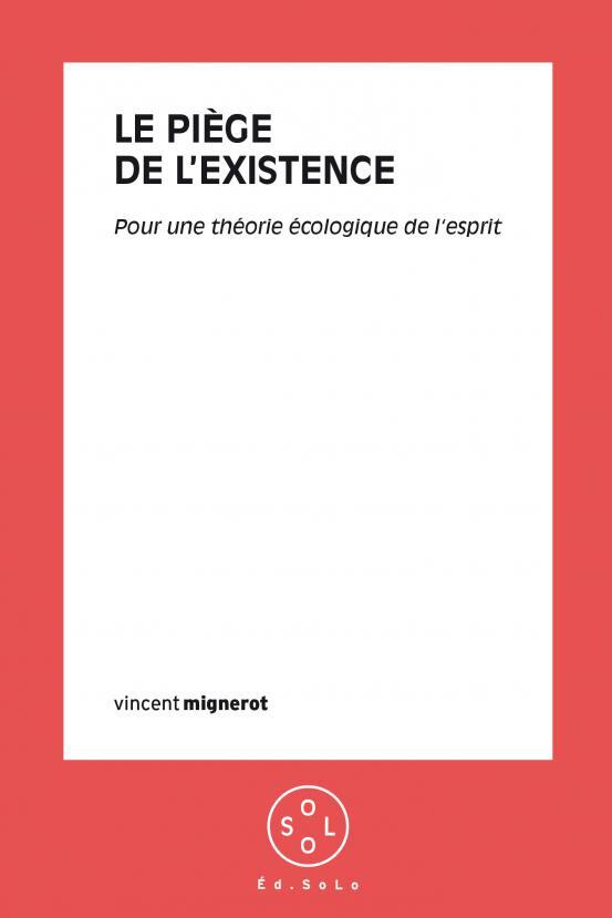 Buch Le piège de l'existence Mignerot