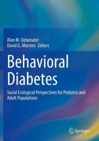 Könyv Behavioral Diabetes Alan M. Delamater