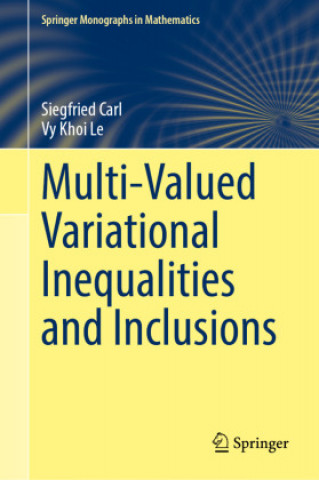 Knjiga Multi-Valued Variational Inequalities and Inclusions Siegfried Carl