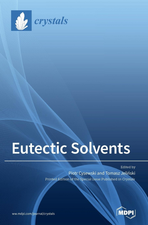 Knjiga Eutectic Solvents Piotr Cysewski