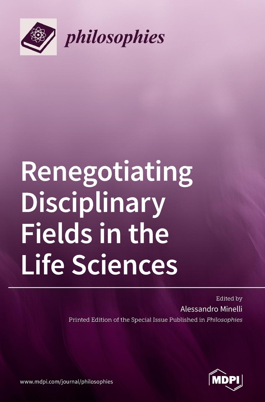 Boek Renegotiating Disciplinary Fields in the Life Sciences Alessandro Minelli