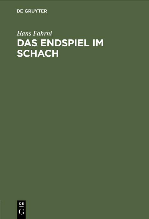 Kniha Das Endspiel Im Schach 