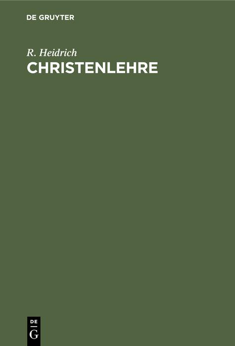 Knjiga Christenlehre R. Heidrich