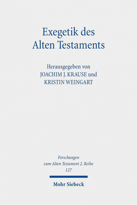 Book Exegetik des Alten Testaments Kristin Weingart