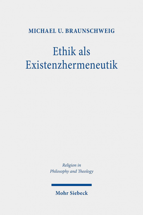 Kniha Ethik als Existenzhermeneutik 