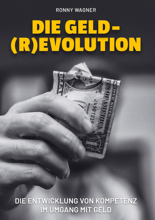 Boek Geld(R)evolution Ronny Wagner