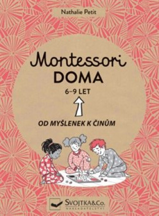 Kniha Montessori doma 6 - 9 let 