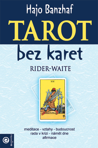 Kniha Tarot bez karet Rider-Waite Hajo Banzhaf
