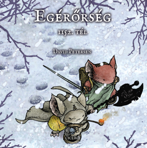 Book Egérőrség - 1152. tél David Petersen