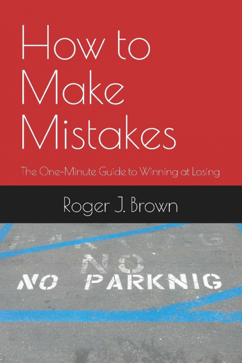 Knjiga How To Make Mistakes Roger J. Brown