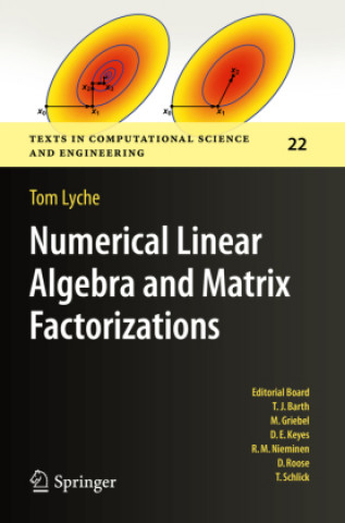Book Numerical Linear Algebra and Matrix Factorizations Tom Lyche