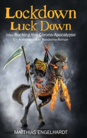 Knjiga Lockdown Luck Down Matthias Engelhardt