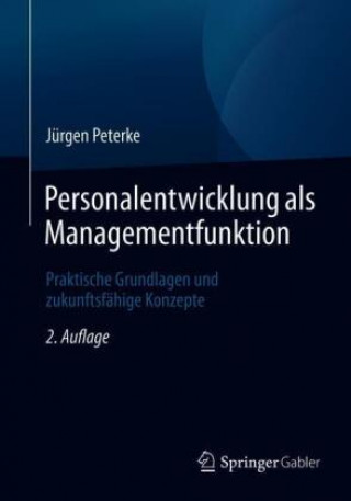 Kniha Personalentwicklung ALS Managementfunktion Jürgen Peterke