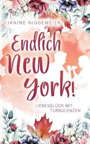 Buch Endlich New York! Janine Niggemeier