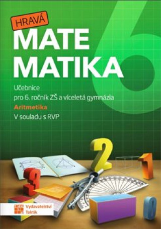 Book Hravá matematika 6 - učebnice 1. díl (aritmetika) 