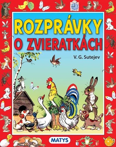 Kniha Rozprávky o zvieratkách V.G. Sutejev