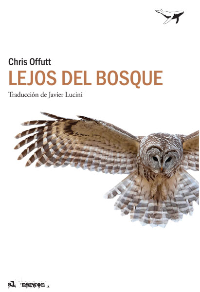 Book Lejos del bosque CHRIS OFFUTT