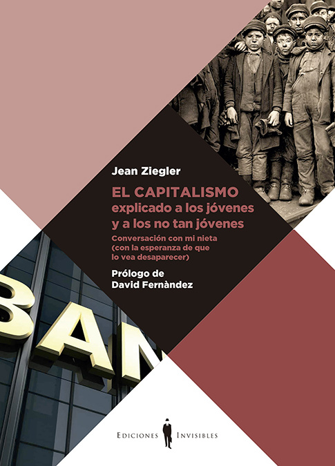 Könyv El capitalismo explicado a los jóvenes y a los no tan jóvenes JEAN ZIEGLER