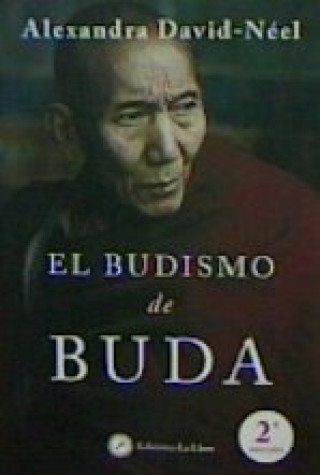 Book El budsimo de Buda ALEXANDRA DAVID-NEEL