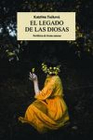 Kniha El legado de las diosas Kateřina Tučková