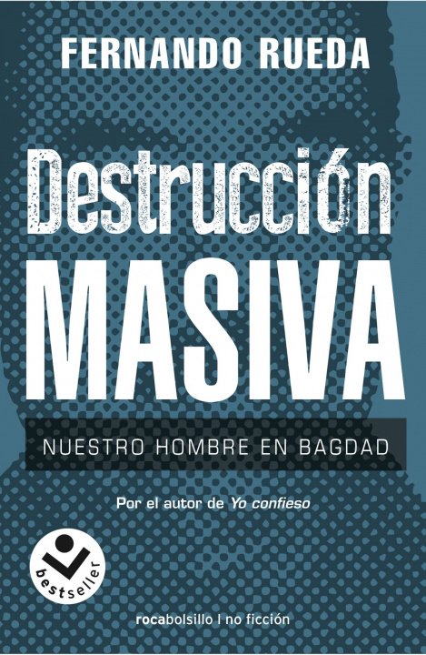 Könyv Destrucción masiva FERNANDO RUEDA