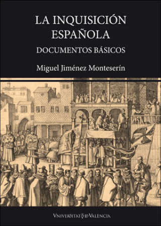 Kniha La inquisición española MIGUEL JIMENEZ
