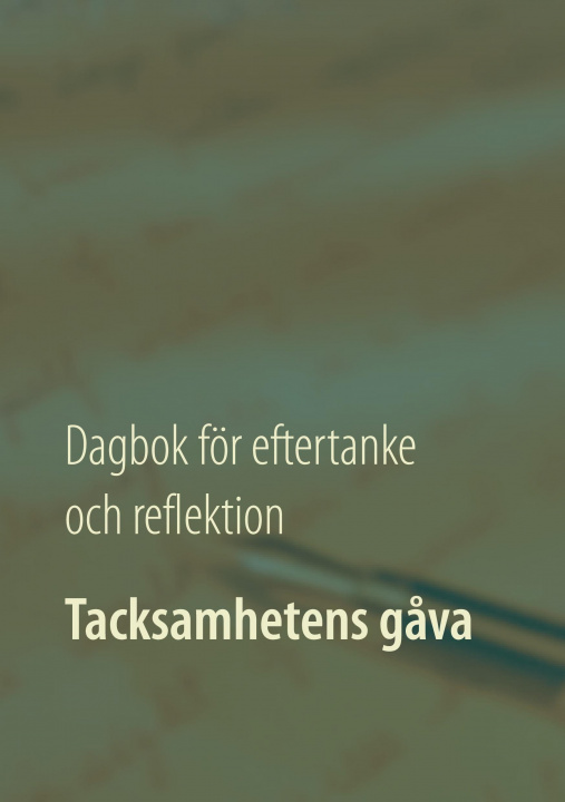 Книга Tacksamhetens g?va 