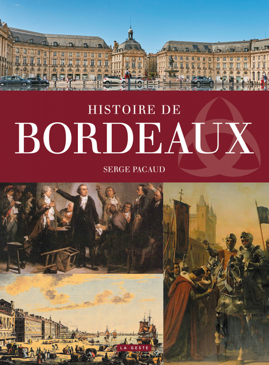 Βιβλίο Histoire De Bordeaux PACAUD