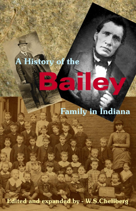 Kniha History of the Bailey Family in Indiana 