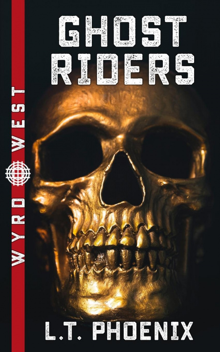 Book Ghost Riders L. T. Phoenix