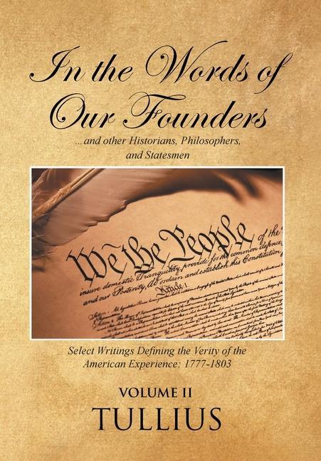 Knjiga In the Words of Our Founders Tullius