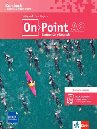 Libro On Point A2. Deutsche Ausgabe. Kursbuch + Audios und Videos online 