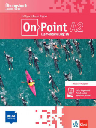 Kniha On Point A2. Deutsche Ausgabe. Übungsbuch + Audios online 