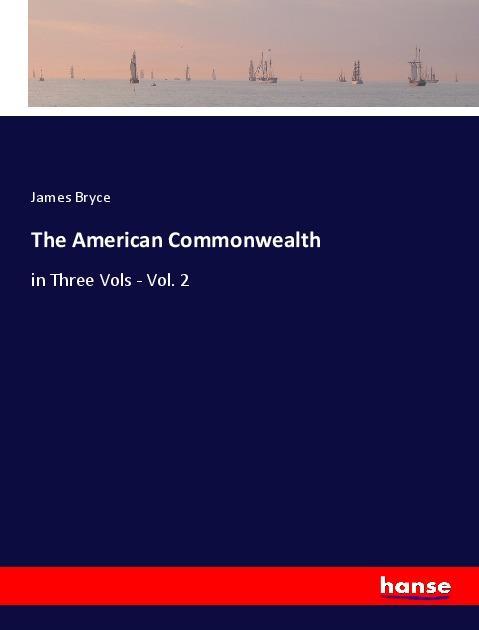 Knjiga The American Commonwealth James Bryce