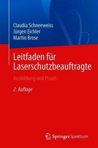 Könyv Leitfaden für Laserschutzbeauftragte Jürgen Eichler
