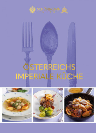 Kniha Österreichs imperiale Küche Braun Emma