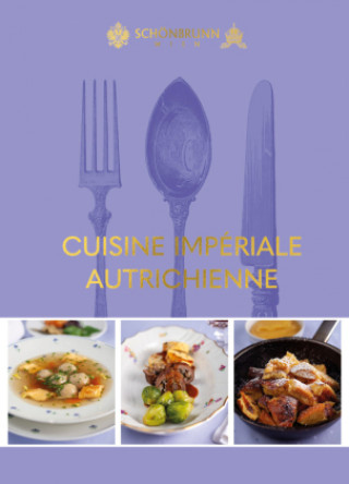 Kniha Cuisine impériale autrichienne Emma Braun