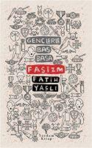 Buch Genclerle Bas Basa - Fasizm 