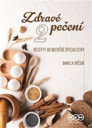 Book Zdravé pečení 2 Daniela Krčová