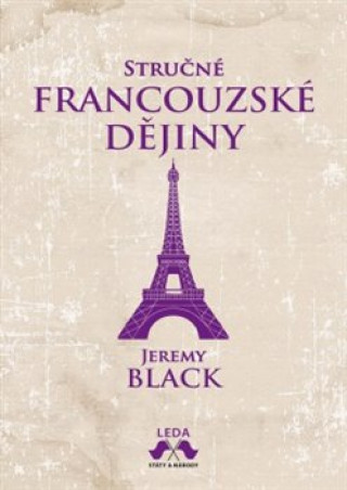Book Stručné francouzské dějiny Jeremy Black