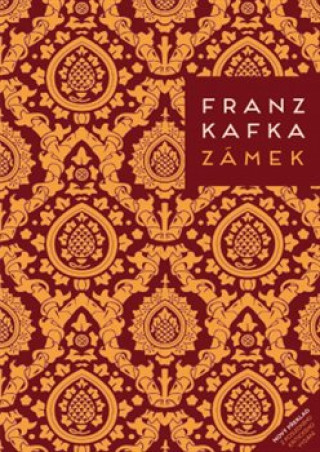 Knjiga Zámek Franz Kafka