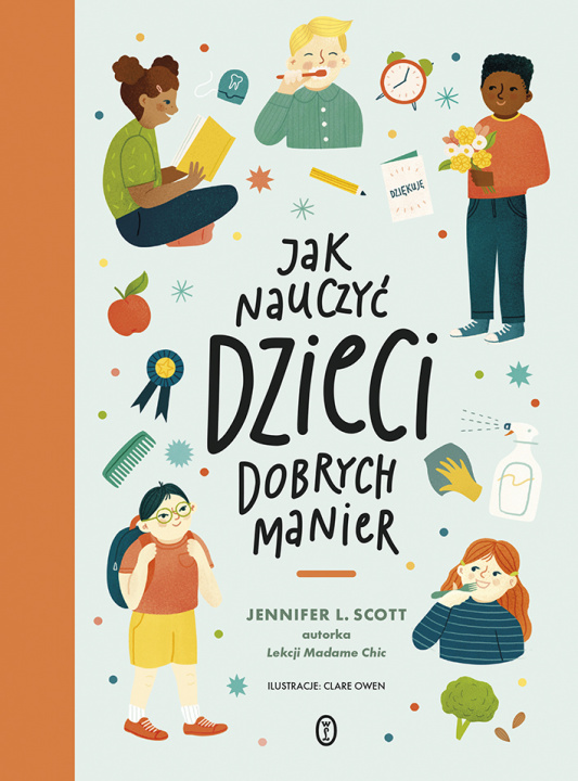 Książka Jak nauczyć dzieci dobrych manier Jennifer L. Scott