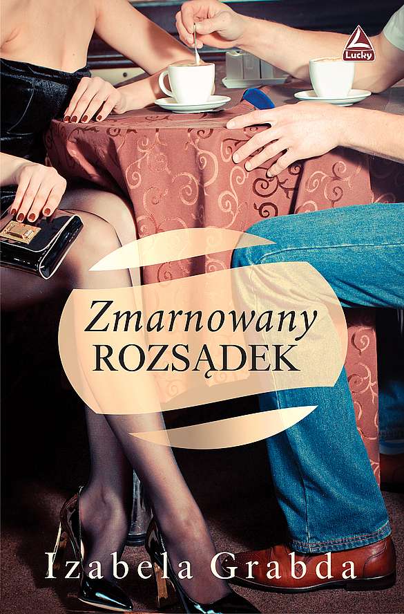 Book Zmarnowany rozsądek Grabda Izabela