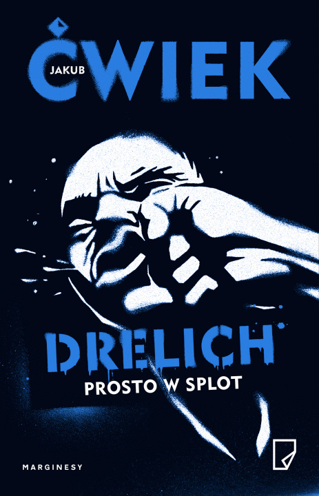 Kniha Drelich. Prosto w splot Jakub Ćwiek