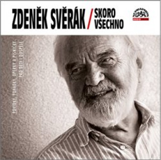 Audio Skoro všechno Zdeněk Svěrák