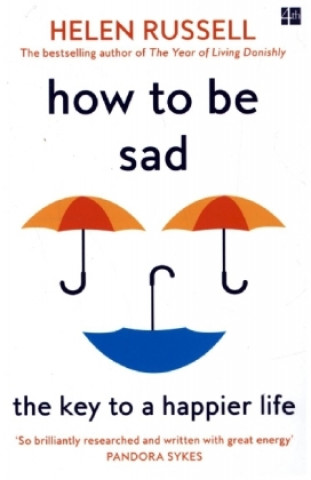 Книга How to be Sad Helen Russell