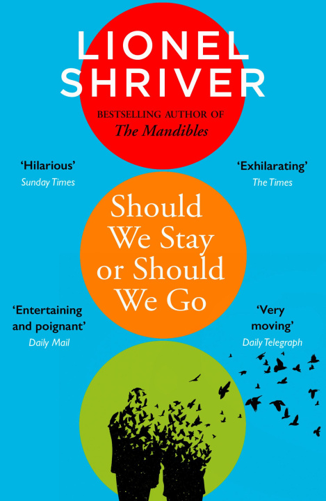 Kniha Should We Stay or Should We Go Lionel Shriver