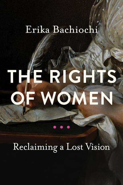 Книга Rights of Women Erika Bachiochi