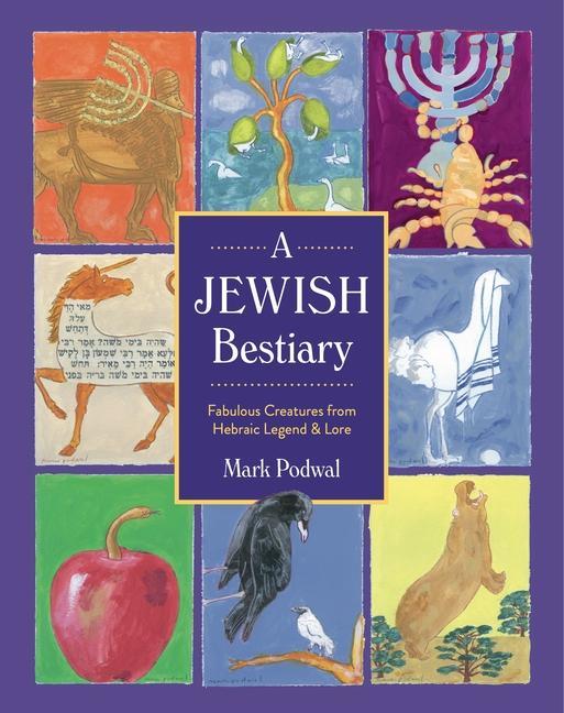 Kniha Jewish Bestiary Mark Podwal